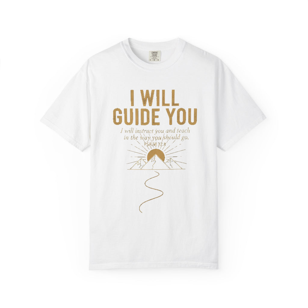 Guide-Themed Christian T-Shirt — "I Will Guide You / Trust the Guide" Inspirational Faith Tee
