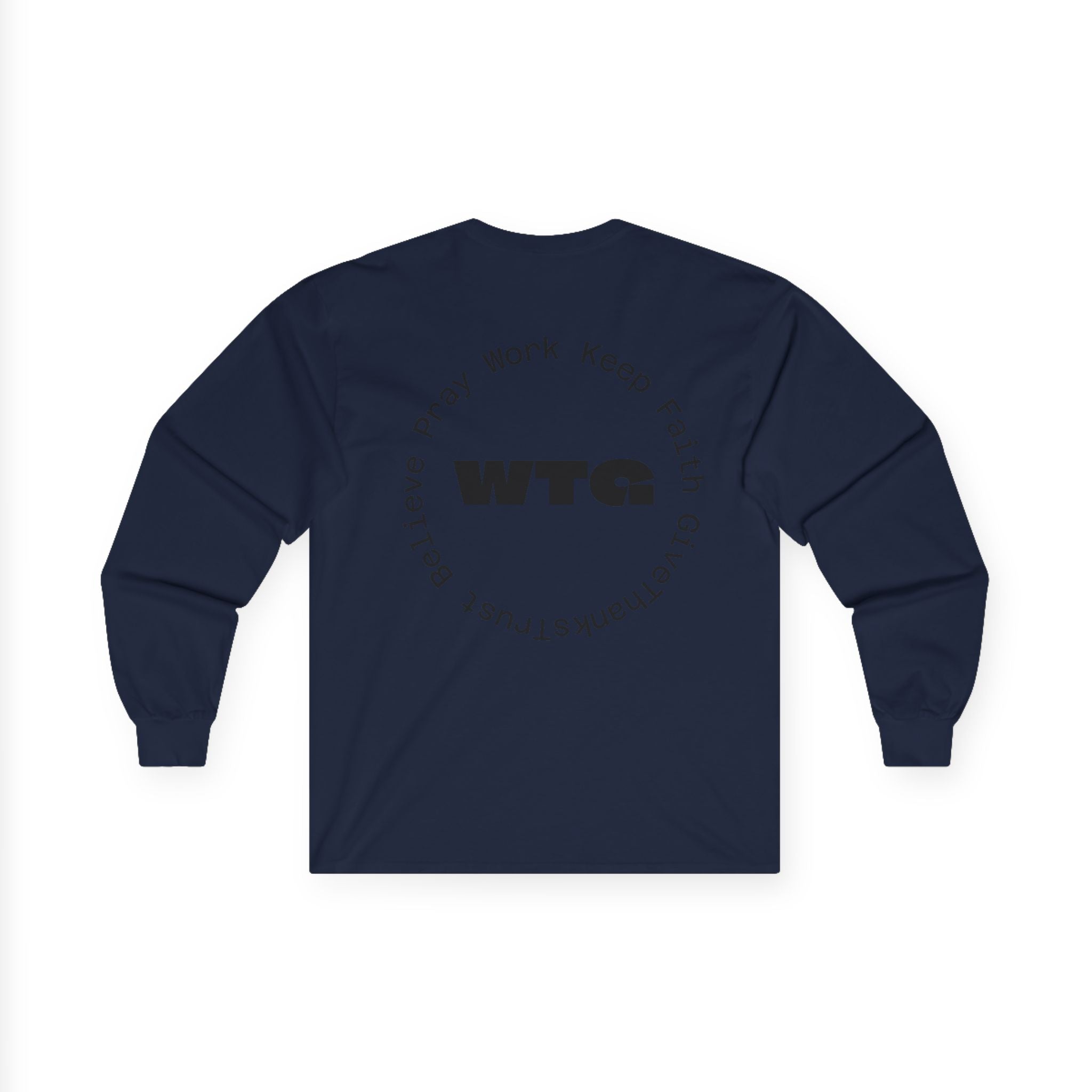 Faith Long Sleeve Tee — “We Trust & Believe in God” Religious Shirt