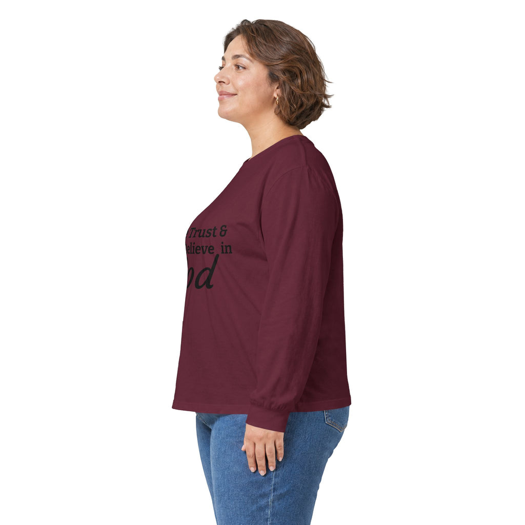 Faith Long Sleeve Tee — “We Trust & Believe in God” Religious Shirt