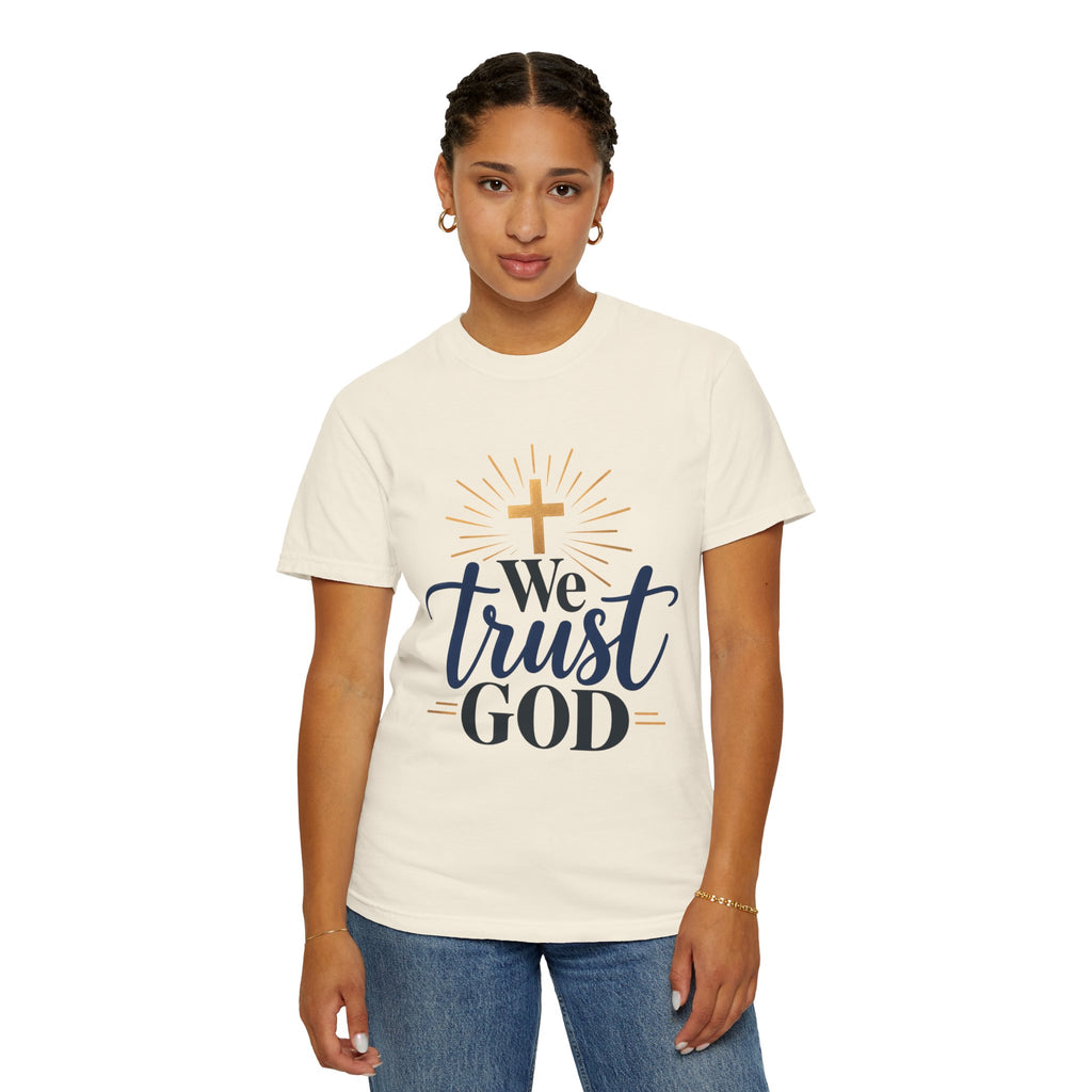 We Trust God Christian Faith T-Shirt