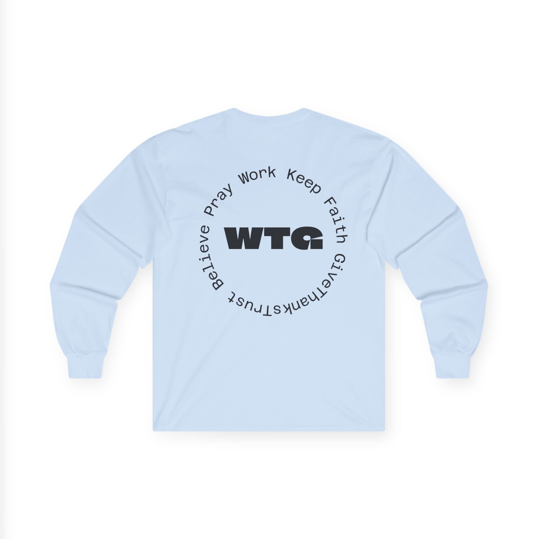 Faith Long Sleeve Tee — “We Trust & Believe in God” Religious Shirt