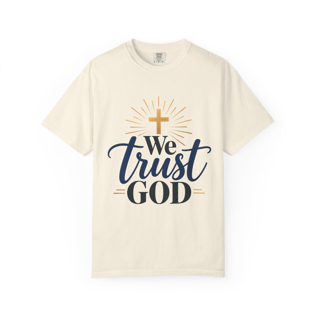 We Trust God Christian Faith T-Shirt