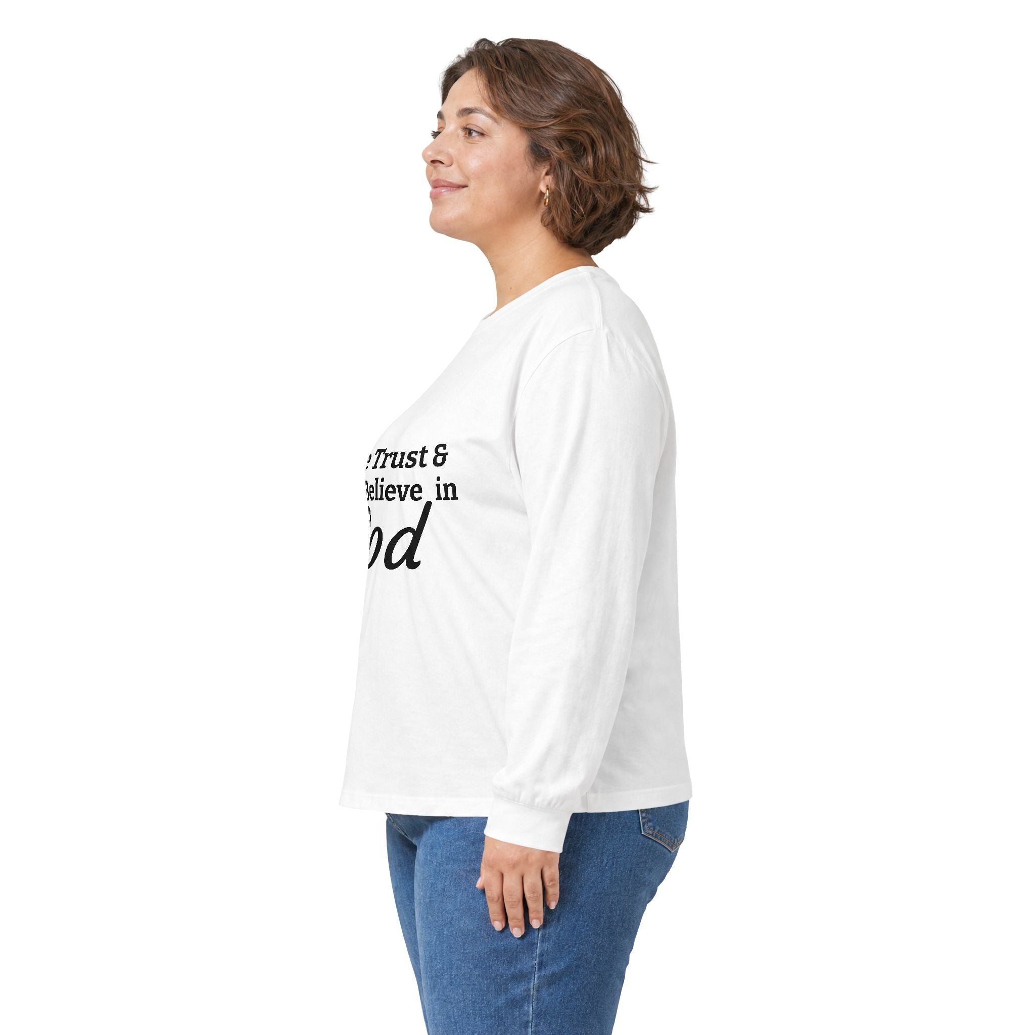 Faith Long Sleeve Tee — “We Trust & Believe in God” Religious Shirt