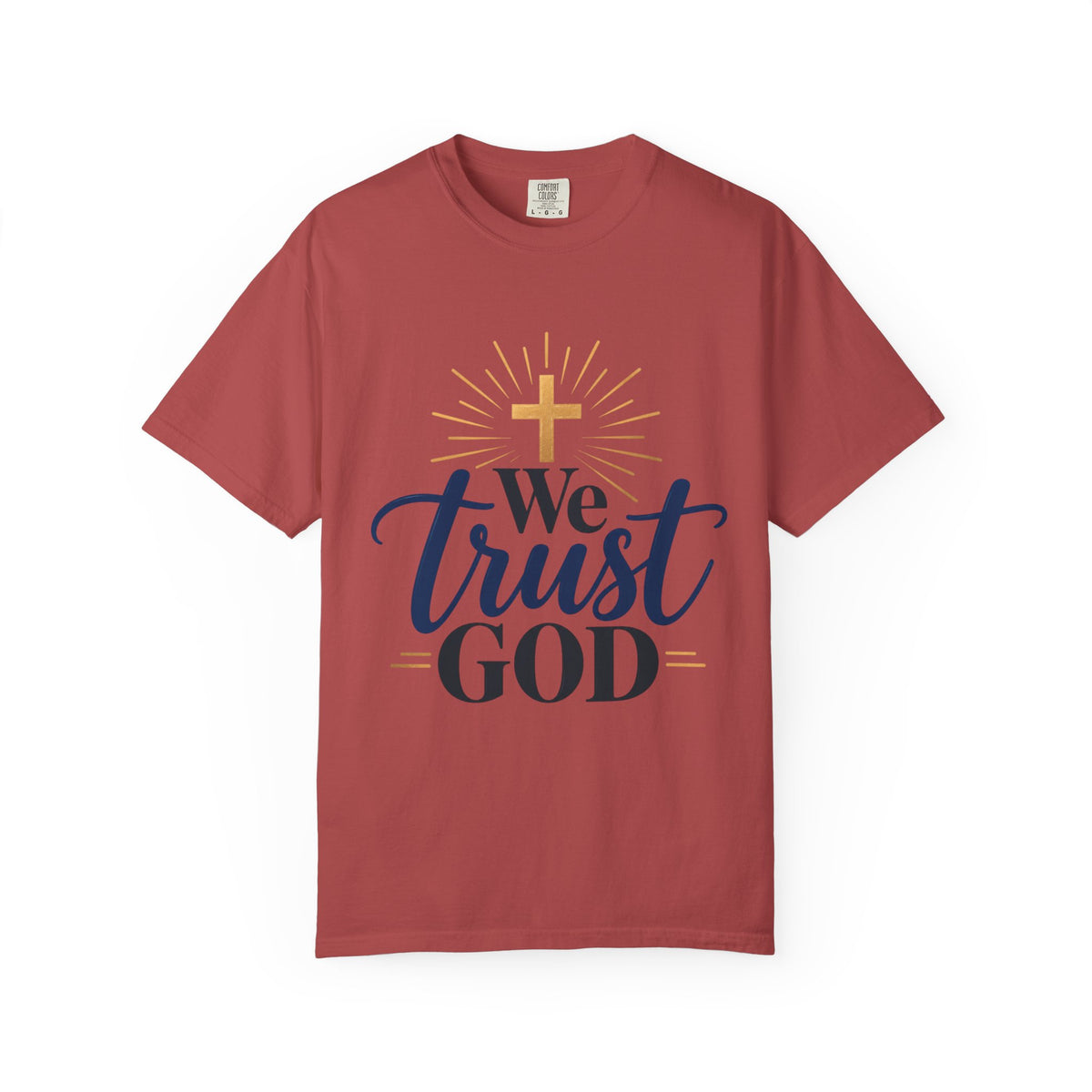 We Trust God Christian Faith T-Shirt