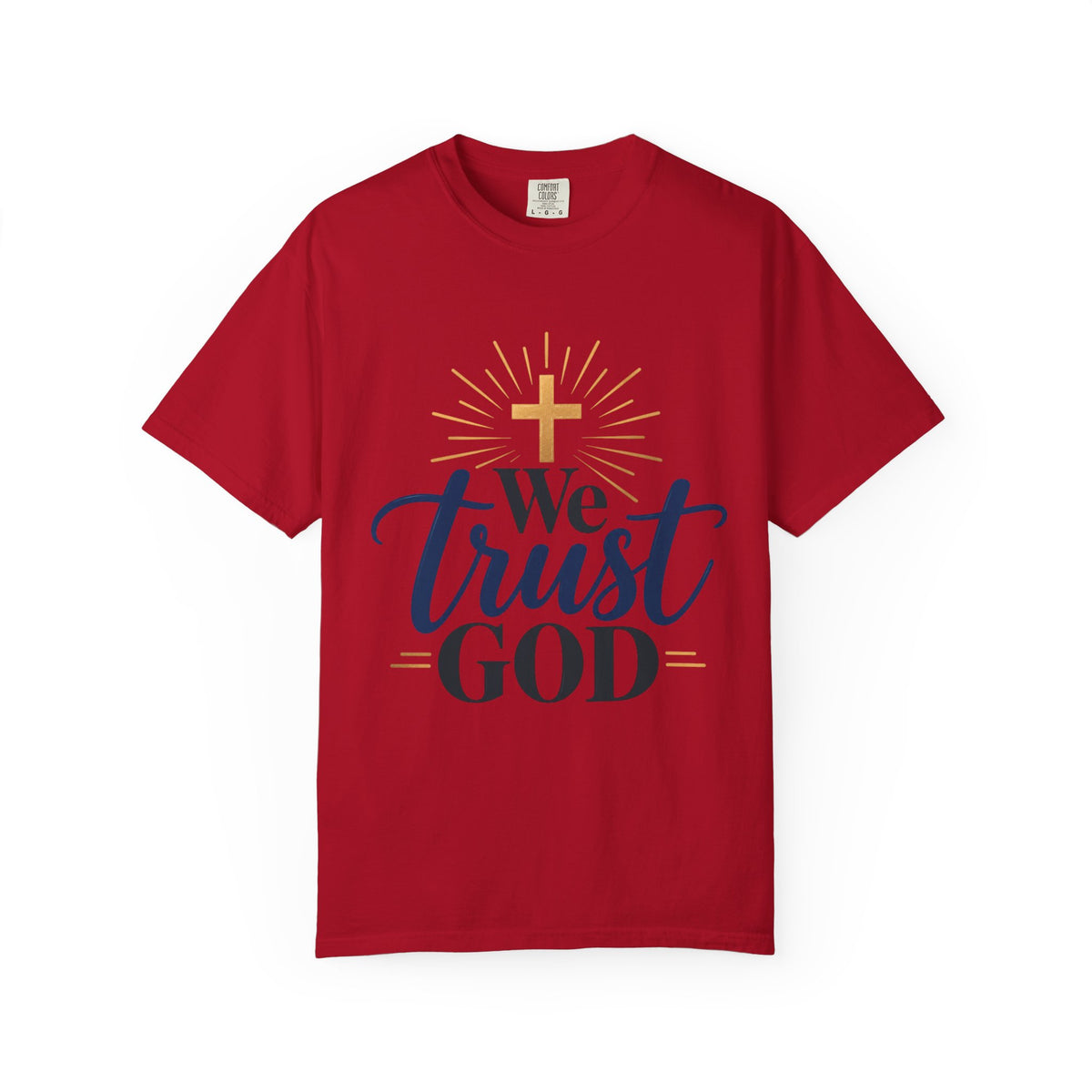 We Trust God Christian Faith T-Shirt